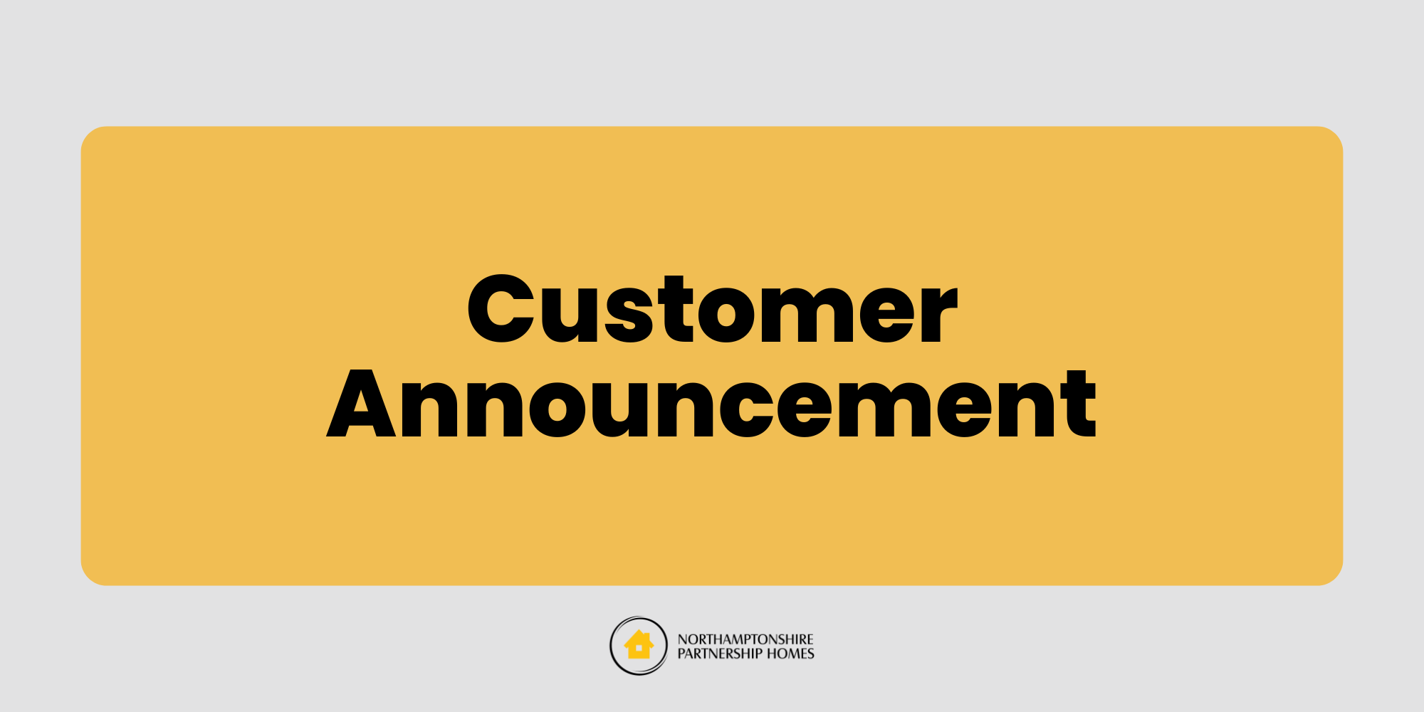 Customer Announcement